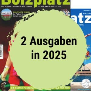 Bolzplatz 2025 (2 Ausgaben)